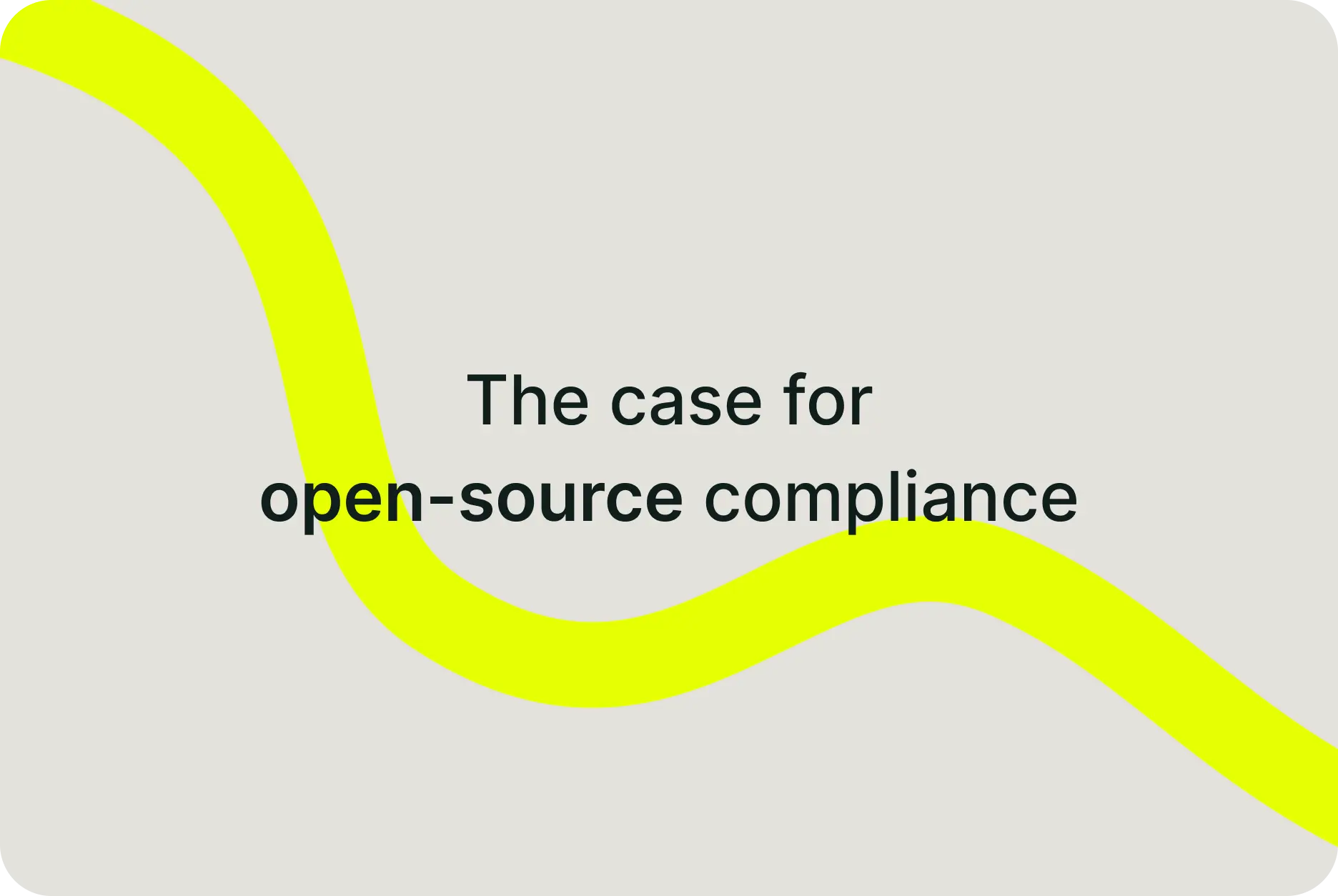The case for open-source compliance