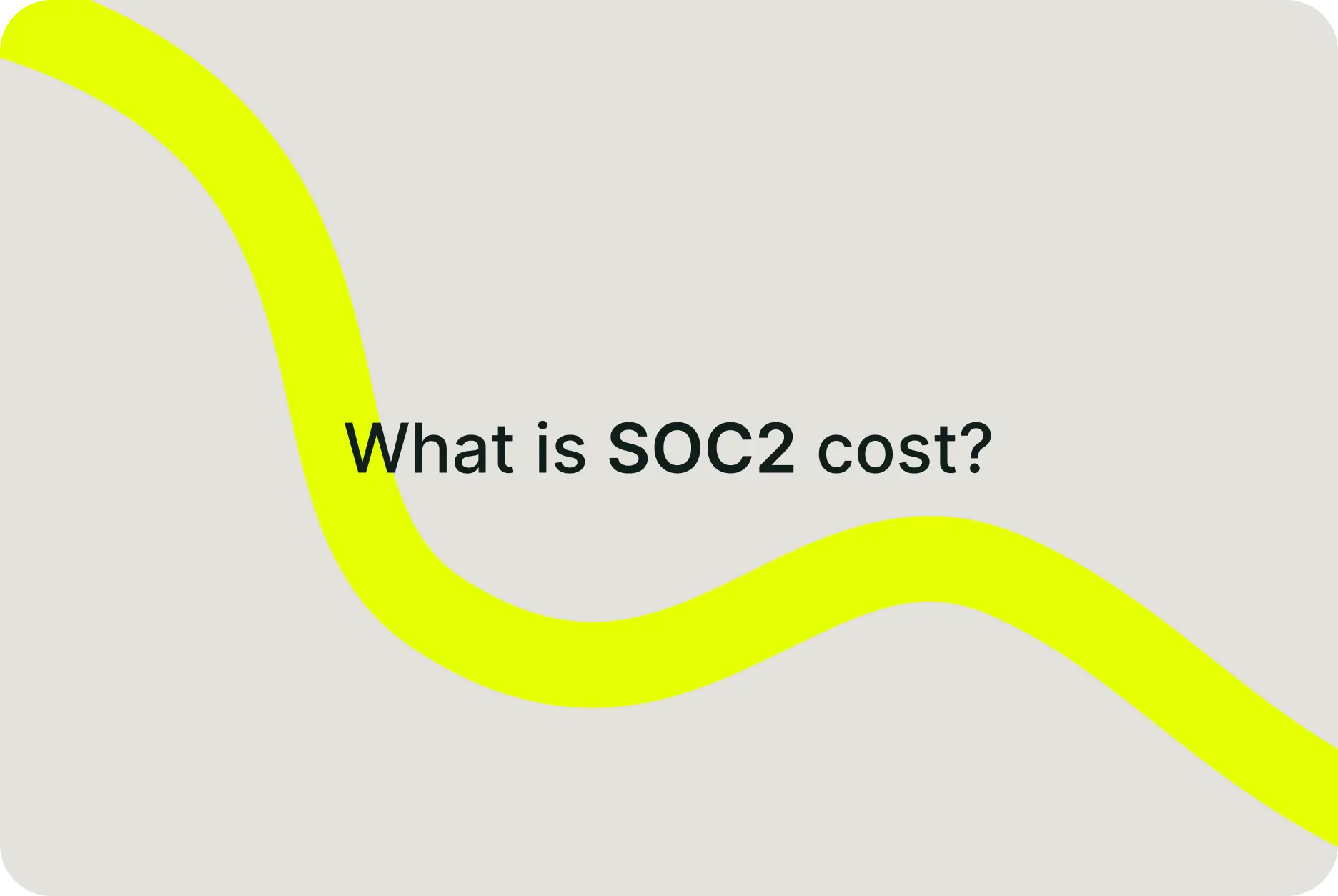 What is SOC2 cost?